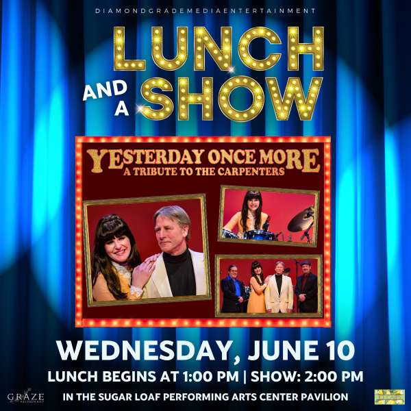 Lunch & A Show - Carpenters